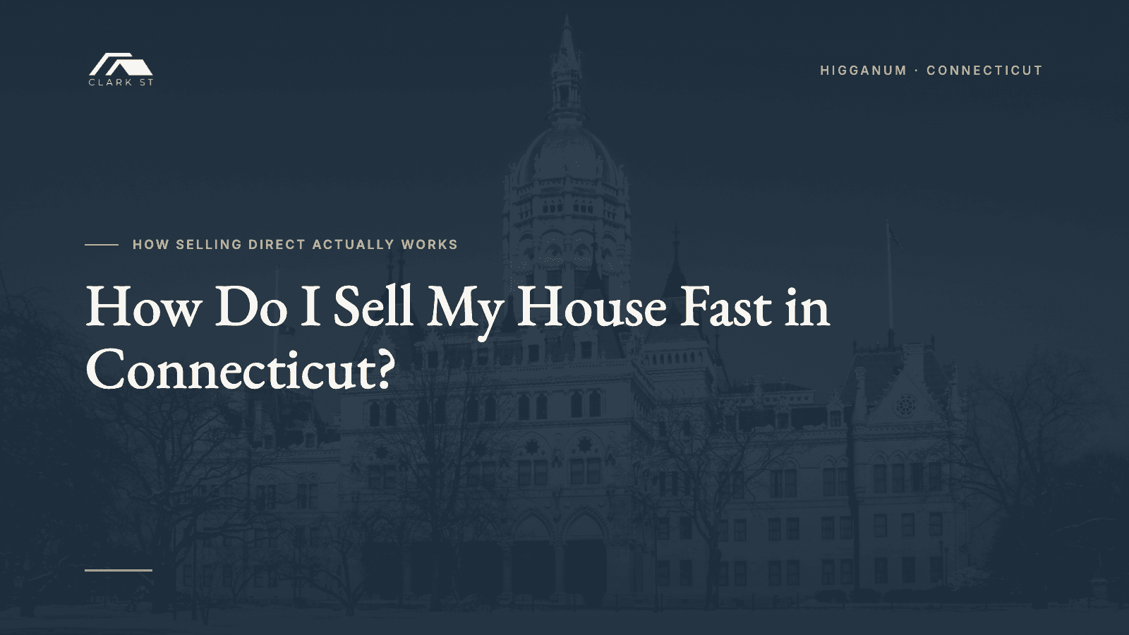 How Do I Sell My House Fast in Connecticut?